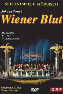 Wiener Blut - Mörbisch movie poster