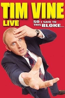 Tim Vine: So I Said to This Bloke... movie poster