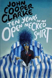 Ten Years in an Open Necked Shirt movie poster