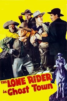 The Lone Rider in Ghost Town movie poster