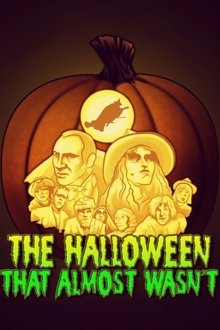 The Halloween That Almost Wasn't movie poster