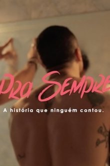 PRA SEMPRE ( A história que ninguém contou ) movie poster