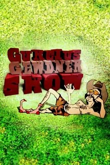 Gurcius Gewdner Show movie poster