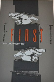 First (Así como nosotros) movie poster
