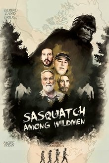 Sasquatch Among Wildmen movie poster