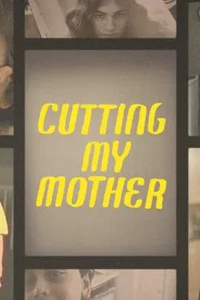 Cutting My Mother tv show poster