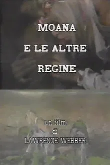 Moana e… le altre regine movie poster