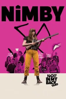 Nimby: Not In My Backyard movie poster