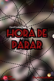 Hora de Para movie poster