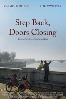 Step Back, Doors Closing movie poster