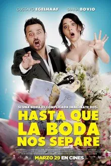Hasta que la boda nos separe movie poster