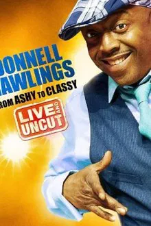 Donnell Rawlings: From Ashy to Classy movie poster