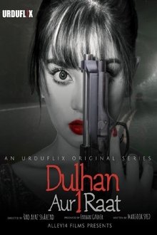 Dulhan Aur Aik Raat tv show poster