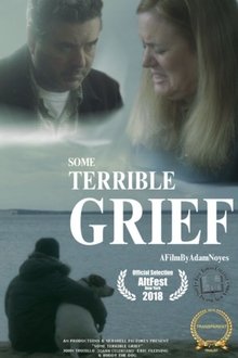 Poster do filme Some Terrible Grief