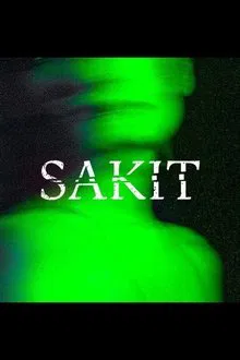 Sakit movie poster