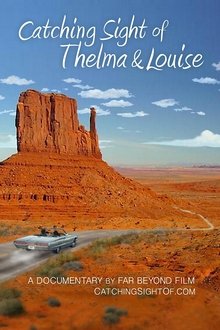 Poster do filme Catching Sight of Thelma & Louise