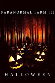 Paranormal Farm 3: Halloween movie poster