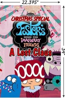 Foster's Home For Imaginary Friends: A Lost Claus movie poster