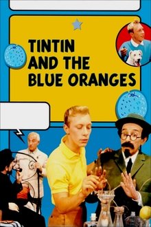 Tintin and the Blue Oranges movie poster