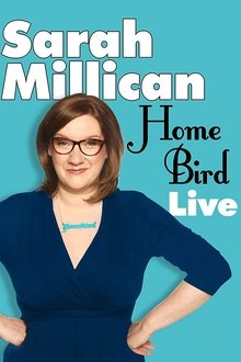 Sarah Millican: Home Bird Live movie poster