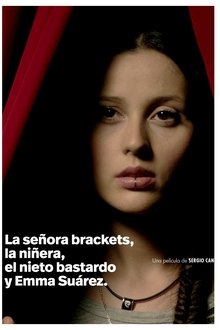 Poster do filme La señora Brackets, la niñera, el nieto bastardo y Emma Suárez