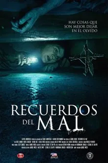 Recuerdos del mal movie poster