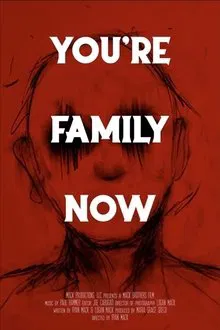 You’re Family Now movie poster