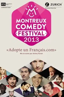 Montreux Comedy Festival 2013 - Adopte un Français.com movie poster