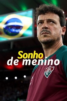 Sonho de Menino, com Fernando Diniz movie poster