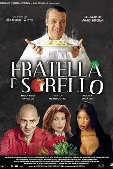 Fratella e sorello movie poster