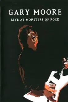 Gary Moore: Live at Monsters of Rock movie poster