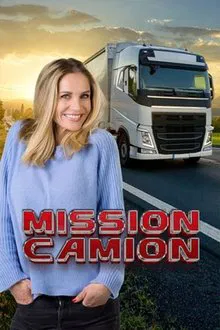 Mission Camion : C'est du lourd ! tv show poster