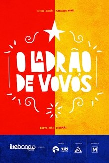 O Ladrão de Vovós movie poster