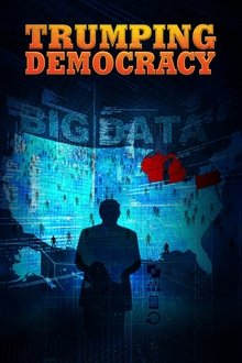 Poster do filme Trumping Democracy