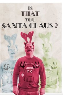Is That You, Santa Clause? movie poster