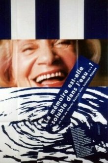 La mémoire est-elle soluble dans l'eau? movie poster