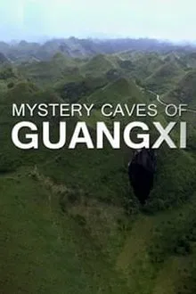 Mystery Caves Of Guangxi movie poster