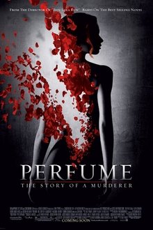 Le parfum : Histoire d'un meurtrier movie poster