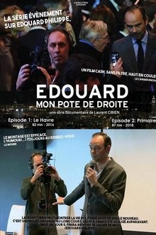 Édouard, mon pote de droite - Épisode 1 : Le Havre movie poster