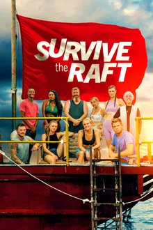 Survive the Raft tv show poster