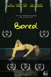Bored. movie poster