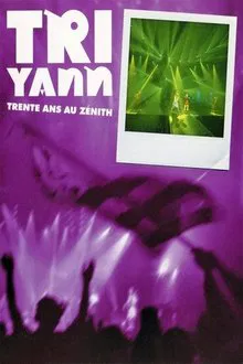 Poster do filme Tri Yann : Trente Ans Au Zénith