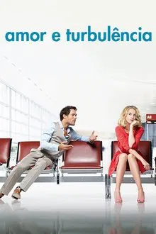 Poster do filme Amor e Turbulência