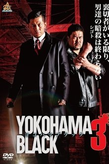 Poster do filme YOKOHAMA BLACK 3