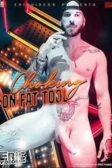 Choking On Fat Tool movie poster