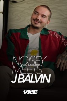 Poster do filme Noisey meets J Balvin
