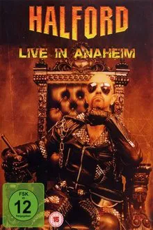 Halford: Live in Anaheim movie poster