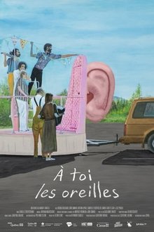 À toi les oreilles movie poster