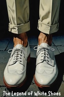 The Legend of White Shoes movie poster