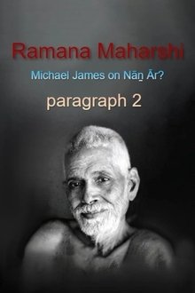 Ramana Maharshi Foundation UK: discussion with Michael James on Nāṉ Ār? paragraph 2 movie poster